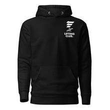 Load image into Gallery viewer, LIFT. LIFTing CLUB Hoodie (SEE DESCRIPTION)