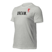 Load image into Gallery viewer, LIFT. DREAM Tee