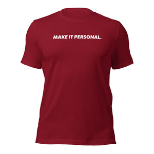 LIFT. MAKE IT PERSONAL. Tee