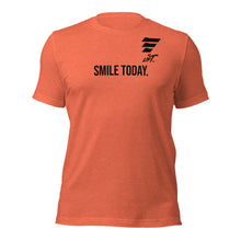 Load image into Gallery viewer, LIFT. SMILE TODAY Tee