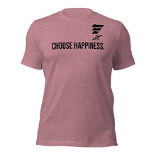 Load image into Gallery viewer, LIFT. CHOOSE HAPPINESS. Tee