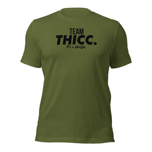 LIFT. TEAM THICC. Tee