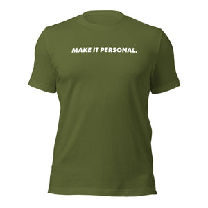 LIFT. MAKE IT PERSONAL. Tee