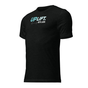 UPLIFT. By Laura Premium Tee