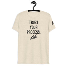 Load image into Gallery viewer, LIFT. TRUST YOUR PROCESS Tee